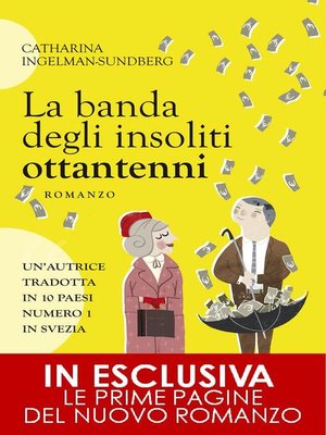 cover image of La banda degli insoliti ottantenni